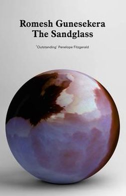 The Sandglass - Romesh Gunesekera - Livres - Granta Books - 9781847084194 - 1 septembre 2011