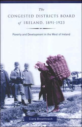 Cover for Ciara Breathnach · The Congested Districts Board, 1891 - 1923 (Hardcover Book) (2005)