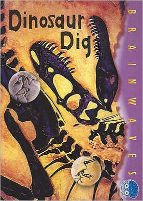 Cover for Ian Rohr · Dinosaur Dig (Paperback Book) (2005)