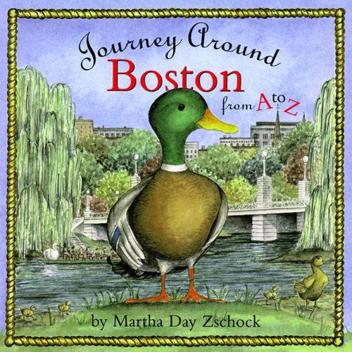 Journey Around Boston from a to Z (Journeys) - Martha Zschock - Książki - Commonwealth Editions - 9781889833194 - 1 kwietnia 2001