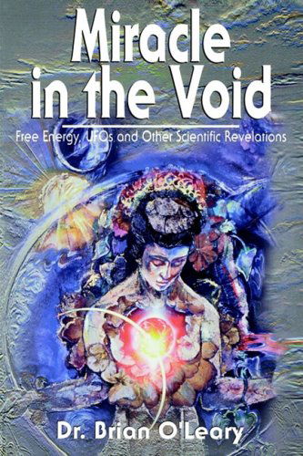 Miracle in the Void - B O'Leary - Books - Bridger House Publishers Inc - 9781893157194 - September 5, 2000