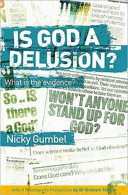 Is God a Delusion? - Nicky Gumbel - Books - Alpha International - 9781905887194 - November 29, 2012