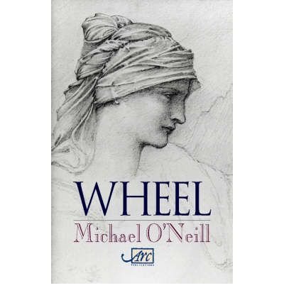 Cover for Michael O'Neill · Wheel (Hardcover Book) (2008)