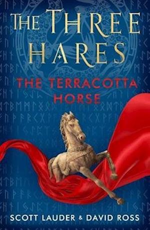 Cover for Scott Lauder · The Terracotta Horse - The Three Hares (Paperback Bog) (2022)
