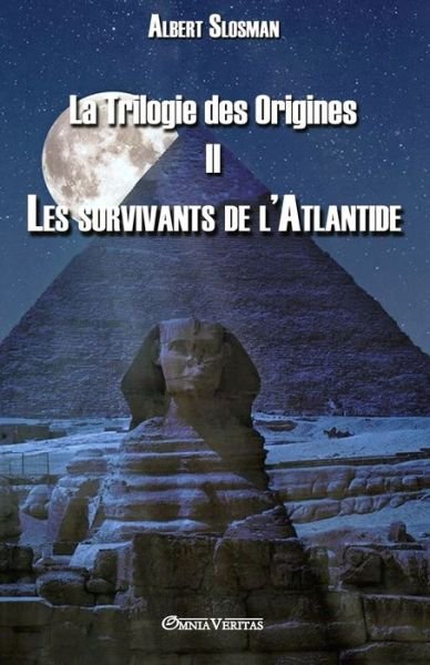 Cover for Albert Slosman · La Trilogie des Origines II - Les survivants de l'Atlantide (Paperback Book) (2016)