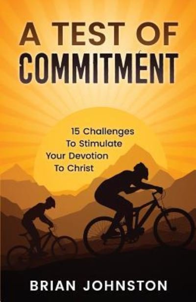 Cover for Brian Johnston · A Test of Commitment (Paperback Bog) (2016)