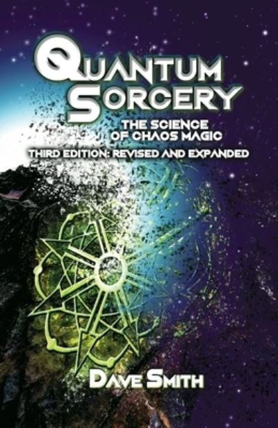 Cover for Dave Smith · Quantum Sorcery: The Science of Chaos Magic 3rd Edition (Paperback Book) (2021)