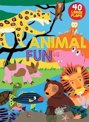 Cover for My Giant Book of Animal Fun (Board book) (2022)