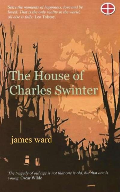 Cover for James Ward · The House of Charles Swinter (Taschenbuch) (2020)