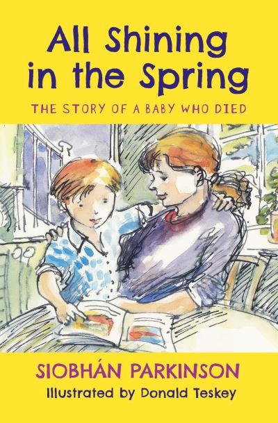 All Shining in the Spring - Siobhán Parkinson - Książki - LITTLE ISLAND BOOKS - 9781915071194 - 30 sierpnia 2022