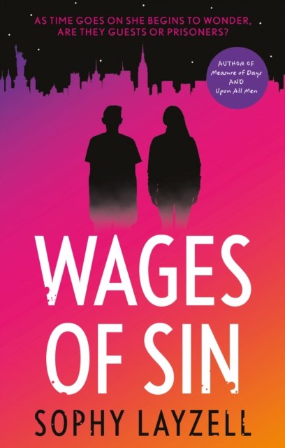 Cover for Sophy Layzell · Wages of Sin (Paperback Book) (2022)