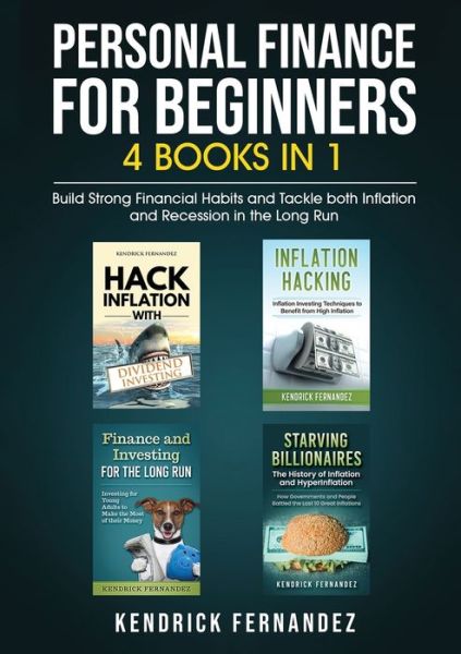 Personal Finance for Beginners 4 Books In 1 - Kendrick Fernandez - Books - Abiprod - 9781922659194 - January 22, 2023