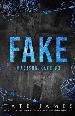 Cover for Tate James · Fake - Madison Kate (Paperback Book) [A Rnate Cover edition] (2021)