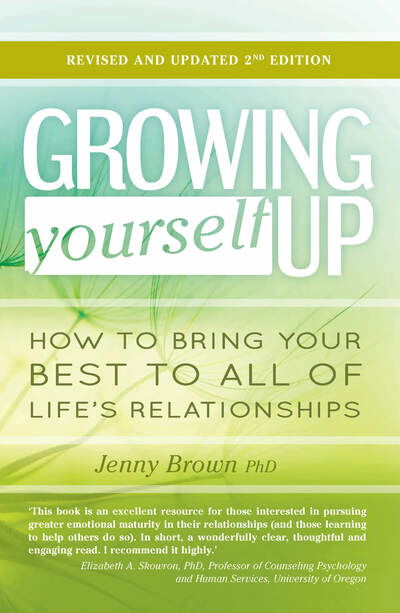 Cover for Jenny Brown · Growing Yourself Up: How to bring your best to all of life’s relationships (Pocketbok) [Second edition] (2017)