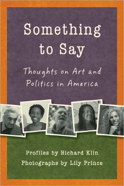 Cover for Richard Klin · Something to Say: Thoughts on Art and Politics in America (Paperback Book) (2011)