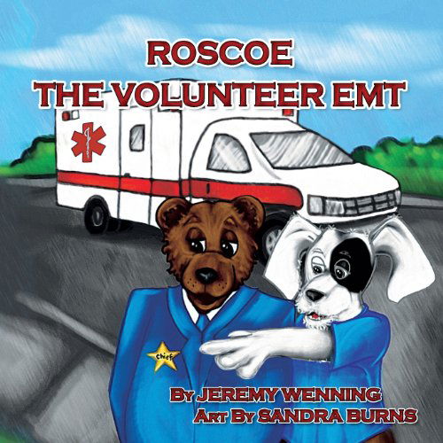 Cover for Jeremy Wenning · Roscoe the Volunteer EMT (Paperback Book) (2013)