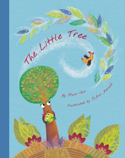 Cover for Muon Van · The Little Tree (Hardcover Book) (2015)