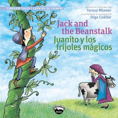 Cover for Teresa Mlawer · Jack and the Beanstalk / Juanito Y Los Frijolas Magicos (Hardcover Book) (2015)