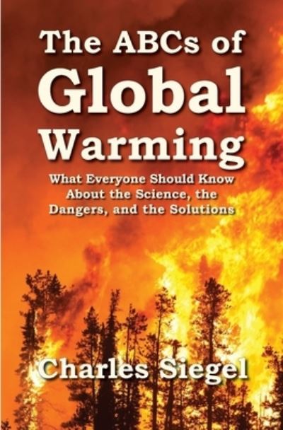 Cover for Charles Siegel · The ABCs of Global Warming (Paperback Book) (2021)