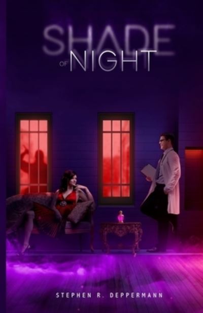 Cover for Stephen R Deppermann · Shade of Night (Paperback Book) (2019)