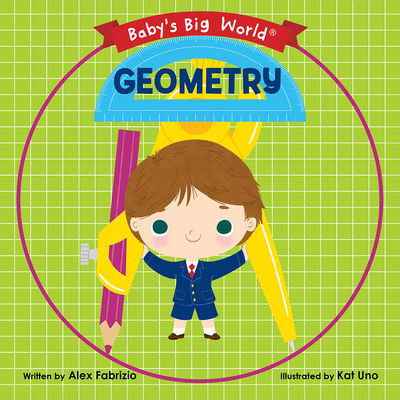 Cover for Alex Fabrizio · Geometry: Geometry - Baby's Big World (Board book) (2020)