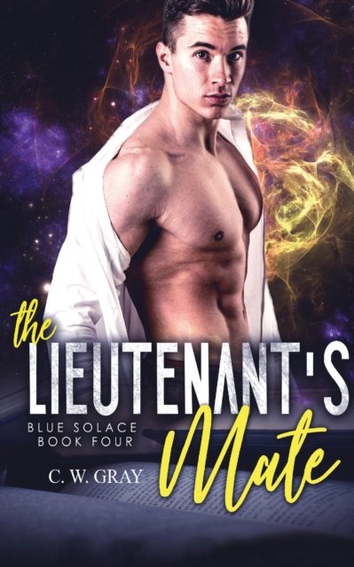 Cover for C W Gray · The Lieutenant's Mate (Paperback Bog) (2019)