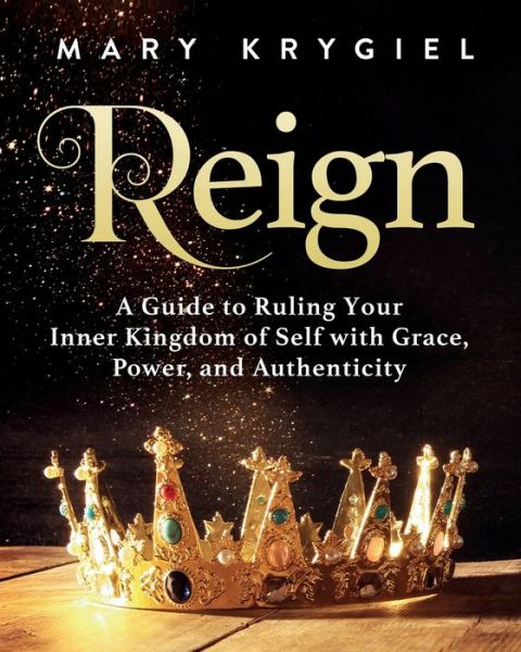 Cover for Mary Krygiel · Reign (Paperback Book) (2020)