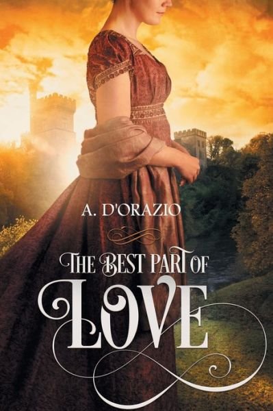 Cover for Amy D'Orazio · The Best Part of Love (Paperback Book) (2019)