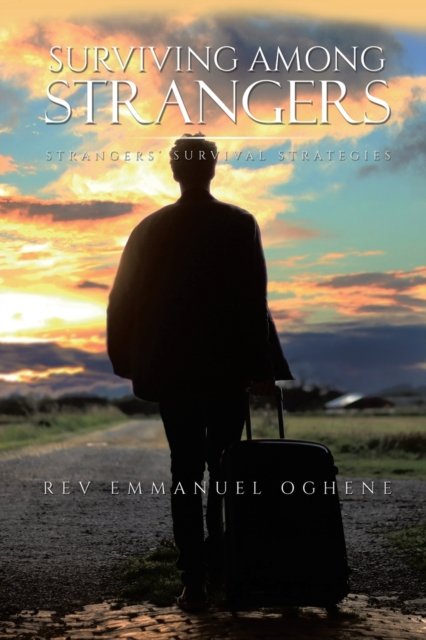 Cover for Emmanuel Oghene · Surviving Among Strangers (Paperback Book) (2020)