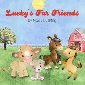 Cover for Macy Rushing · Lucky's Fur Friends (Book) (2021)