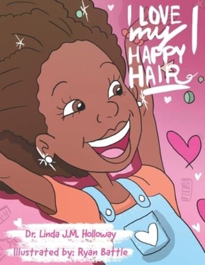 Cover for Holloway · I Love My Happy Hair! (Book) (2023)