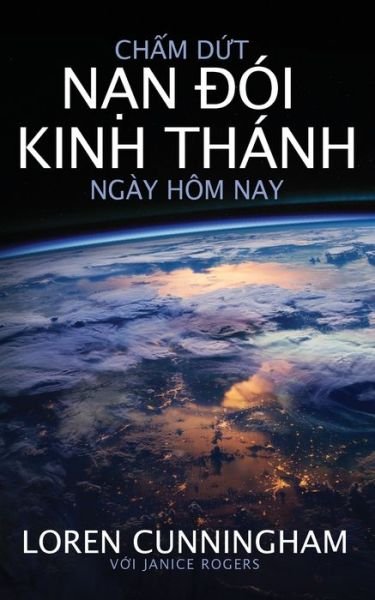 Cover for Loren Cunningham · Cham Dut Nan Doi Kinh Thanh Ngay Hom Nay (Buch) (2022)