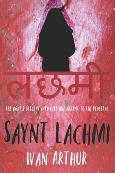 Cover for Ivan Arthur · Saynt Lachmi (Paperback Book) (2021)