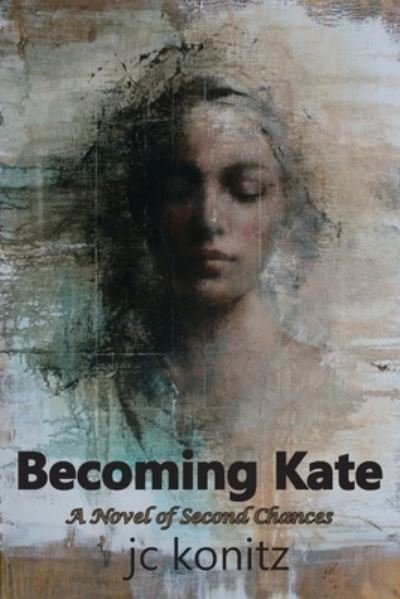 Cover for Jc Konitz · Becoming Kate (Taschenbuch) (2020)
