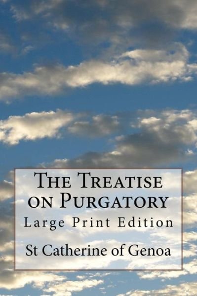 Cover for St Catherine of Genoa · The Treatise on Purgatory (Taschenbuch) (2017)