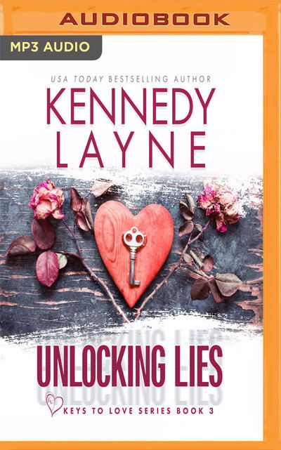 Cover for Kennedy Layne · Unlocking Lies (Audiobook (CD)) (2019)