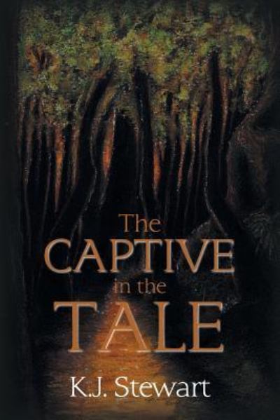 Cover for K J Stewart · The Captive in the Tale (Paperback Book) (2019)