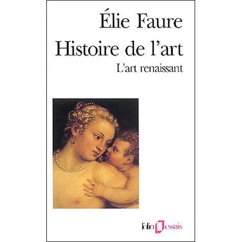 Cover for Elie Faure · Histoire De L Art (Folio Essais) (French Edition) (Paperback Book) [French edition] (1988)