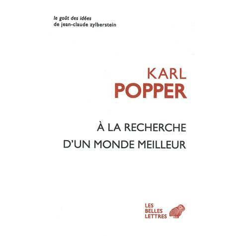 A La Recherche D'un Monde Meilleur - Karl Popper - Bücher - Les Belles Lettres - 9782251200194 - 23. November 2011