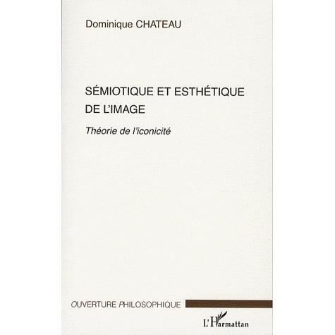 Cover for Dominique Chateau · Sémiotique et esthétique de l'image (Paperback Book) (2021)