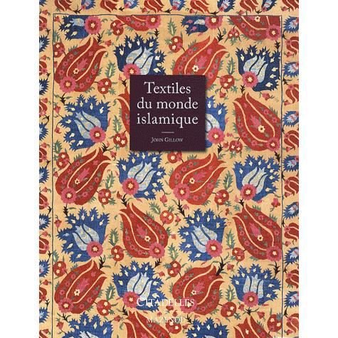 Cover for Collective · Textiles Du Monde Islamique (Paperback Book) [French edition] (2010)