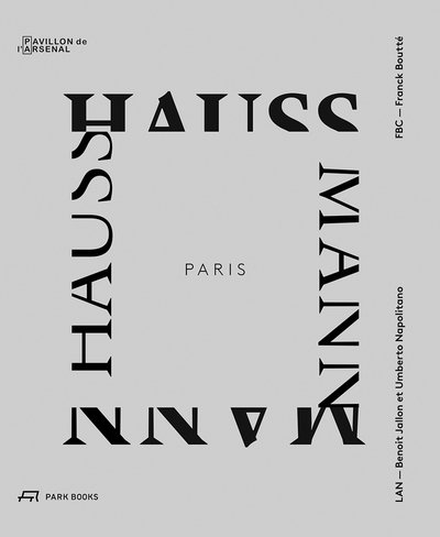 Cover for Paris Haussmann: A Model's Relevance (Hardcover Book) (2023)