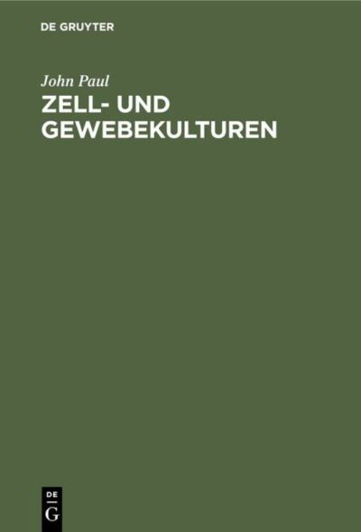 Cover for John Paul · Zell- und Gewebekulturen (Buch) (1980)