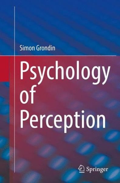 Cover for Simon Grondin · Psychology of Perception (Paperback Book) [1st ed. 2016 edition] (2018)