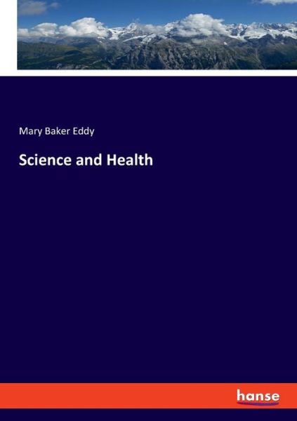 Cover for Mary Baker Eddy · Science and Health (Paperback Book) (2020)