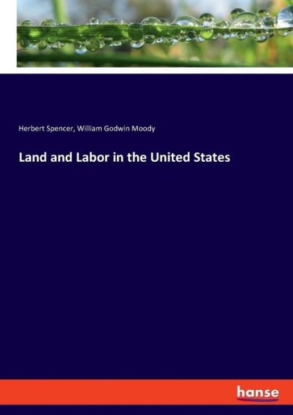 Cover for Spencer · Land and Labor in the United St (Buch) (2019)