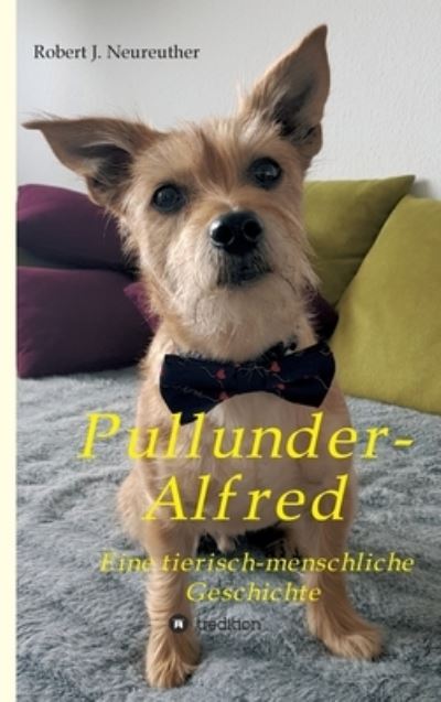 Cover for Robert J Neureuther · Pullunder-Alfred (Hardcover Book) (2021)