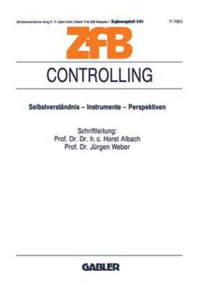 Cover for Horst Albach · Controlling: Selbstverstandnis -- Instrumente -- Perspektiven - Zeitschrift Fur Betriebswirtschaft (Paperback Book) [1991 edition] (1991)