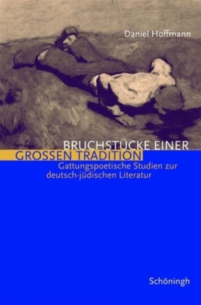 Cover for Daniel Hoffmann · Bruchstucke Einer Grossen Tradition (Paperback Book) (2005)