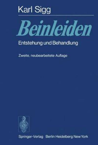Cover for Karl Sigg · Beinleiden (Paperback Book) [2., neu bearb. Aufl. edition] (1976)